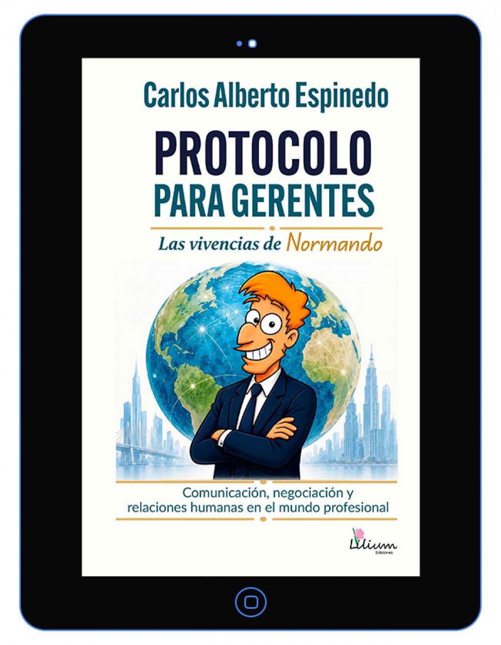 Protocolo para gerentes: las vivencias de Normando