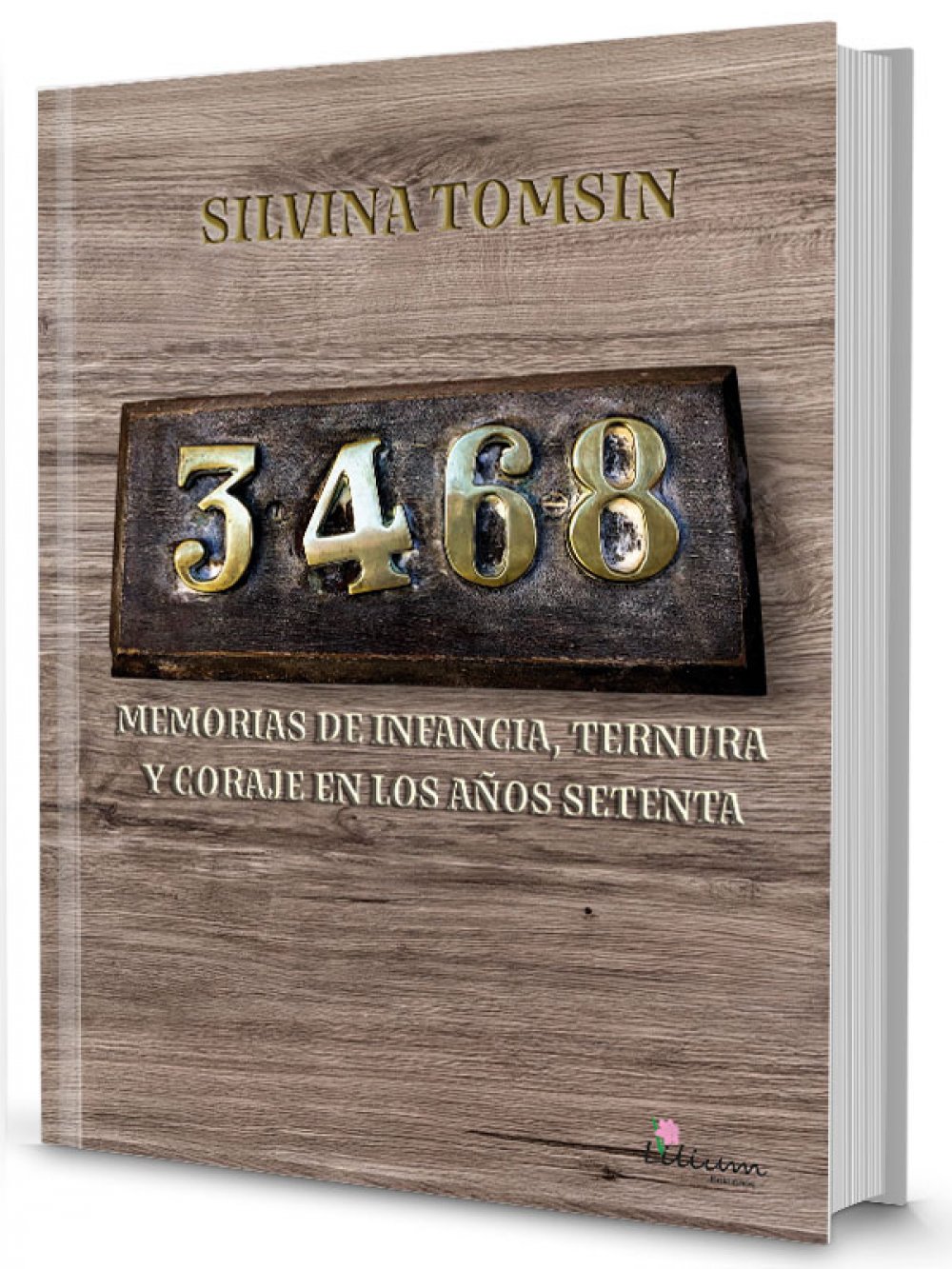 3468 memorias de infancia, ternura y coraje en los años setenta