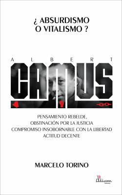 Albert Camus ¿Absurdismo o Vitalismo?