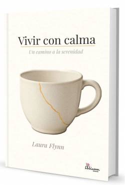 Vivir con calma: un camino a la serenidad