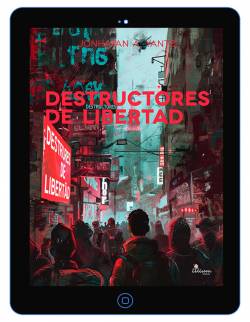 Destructores de libertad