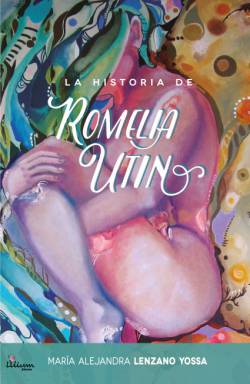 La historia de Romelia Utin